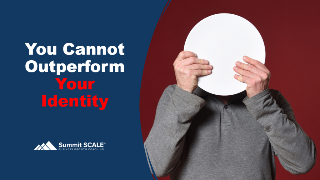 You cannot outperform your identity
