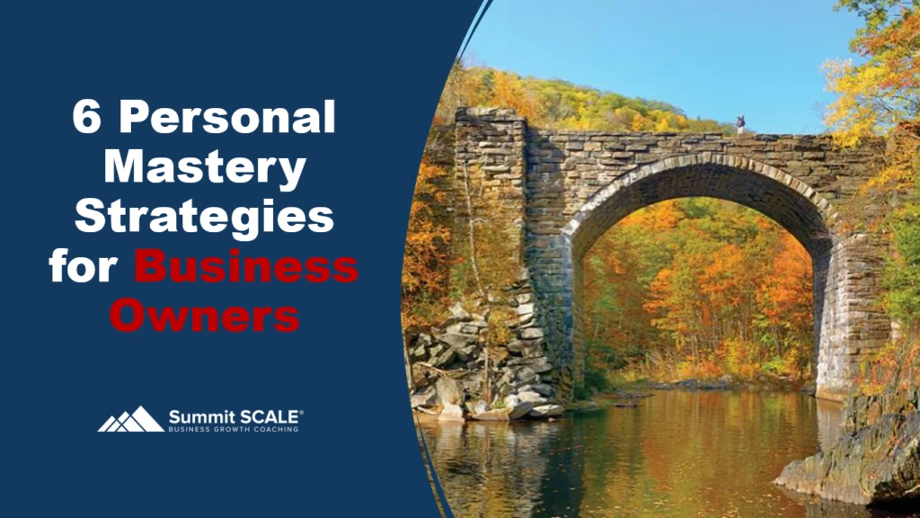 Personal Mastery Strategies