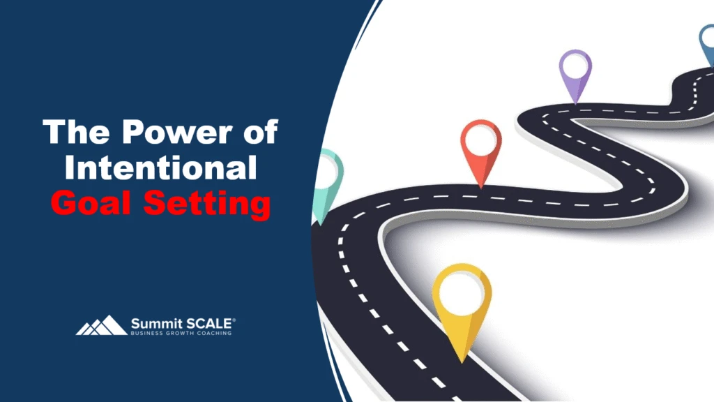 intentional goal setting