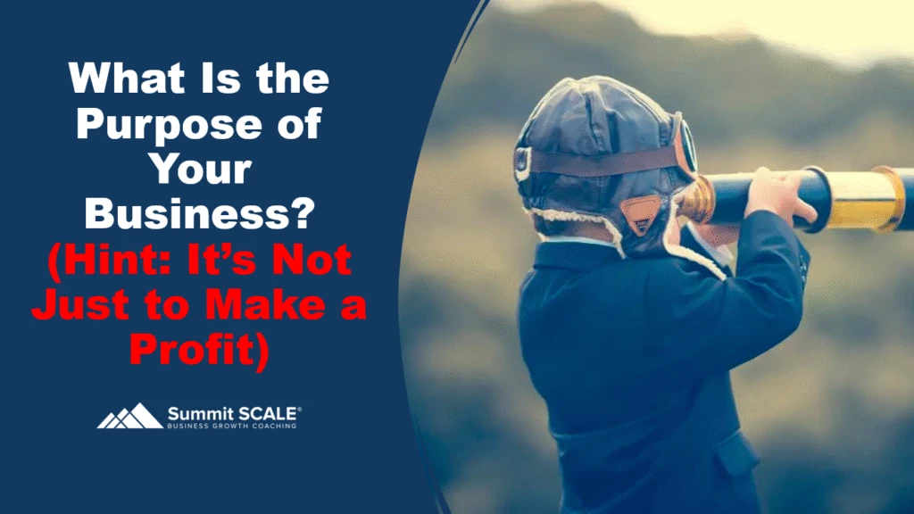 Purpose of Your Business