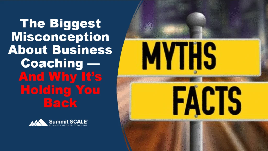 business coaching misconceptions