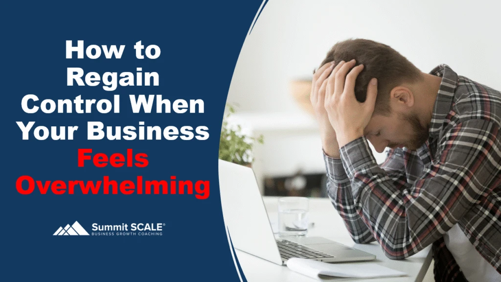 regain control of your business