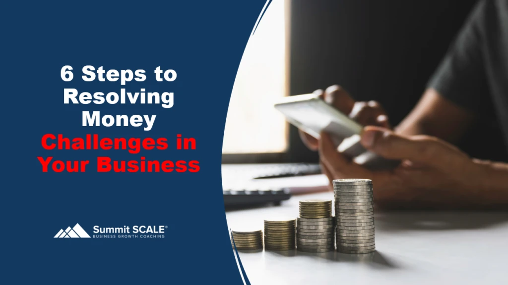 Resolving money challenges in your business